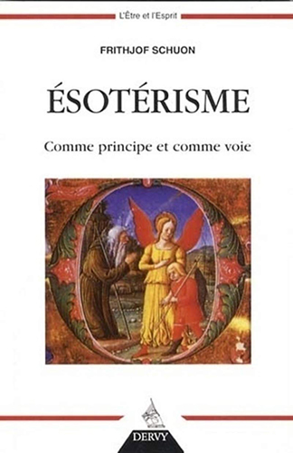L'Esotérisme comme principe et comme voie (Paperback)